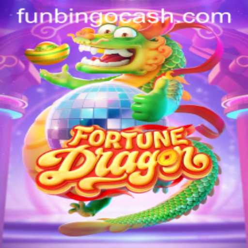 Exploring the Thrills of FortuneDragon and FunBingo